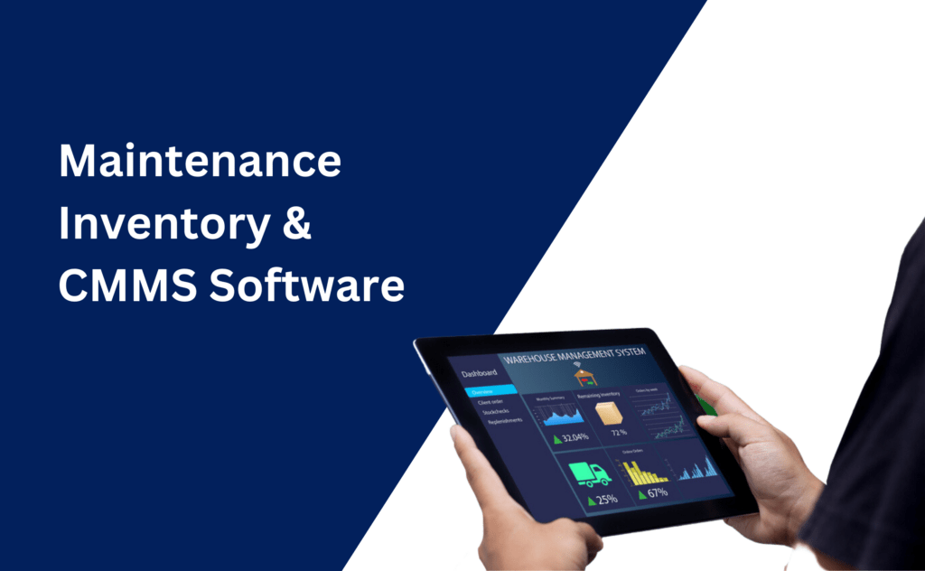 Maintenance Inventory with CMMS Software - Lexicon Technologies